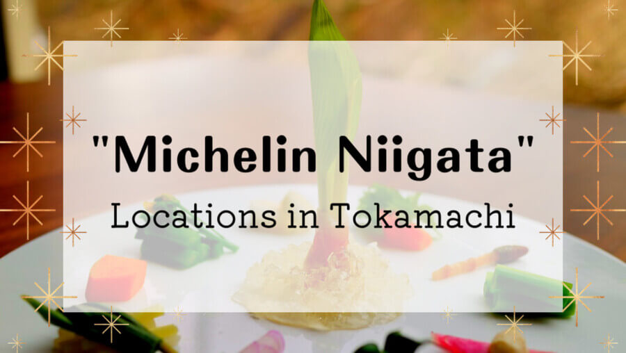 Michelin Guide-ranked Restaurants in Tokamachi